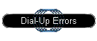 Dial-Up Errors